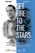 Set Fire to the Stars poster