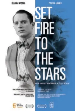 Set Fire to the Stars poster