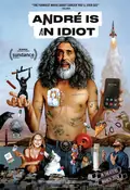 André Is an Idiot poster