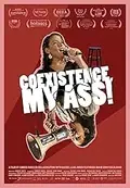 Coexistence, My Ass! poster