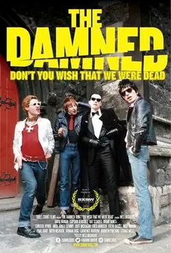 The Damned: Don't You Wish That We Were Dead poster