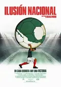 Ilusión Nacional poster