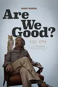 Are We Good? poster