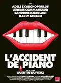 The Piano Accident poster