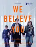 We Believe You poster