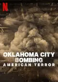 Oklahoma City Bombing: American Terror poster