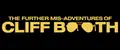 The Further Mis-Adventures of Cliff Booth poster