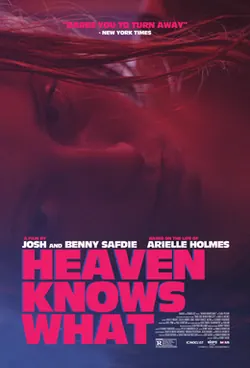 Heaven Knows What poster