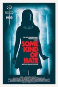 Some Kind of Hate poster