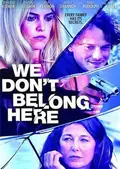 We Don't Belong Here poster