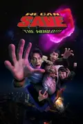 We Can Save the World!!! poster