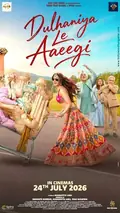 Dulhaniya Le Aaeegi poster