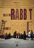 Black Rabbit, White Rabbit poster