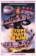 Stop! That! Train! poster