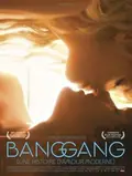 Bang Gang (A Modern Love Story) poster