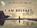 I Am Belfast poster
