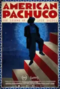 American Pachuco: The Legend of Luis Valdez poster