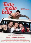 Tutto molto bello poster