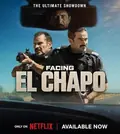 Facing El Chapo poster