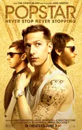 Popstar: Never Stop Never Stopping poster