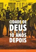 City of God: 10 Years Later poster