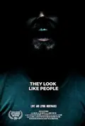 They Look Like People poster