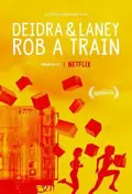 Deidra & Laney Rob a Train poster
