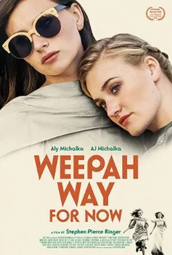 Weepah Way For Now poster