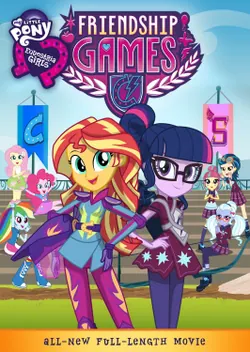 My Little Pony: Equestria Girls - Friendship Games poster