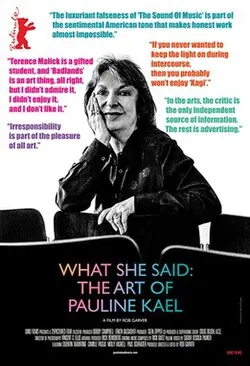 What She Said: The Art of Pauline Kael poster