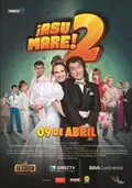 ¡Asu Mare! 2 poster