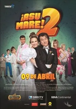 ¡Asu Mare! 2 poster
