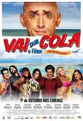 Vai Que Cola: O Filme poster