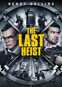 The Last Heist poster