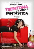 Thirty Something, Single and Fabulous poster