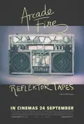 Arcade Fire - The Reflektor Tapes poster