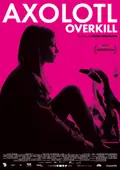 Axolotl Overkill poster