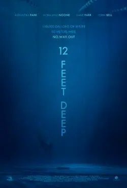 12 Feet Deep poster