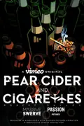 Pear Cider and Cigarettes poster