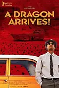 A Dragon Arrives! poster