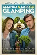 Amanda & Jack Go Glamping poster