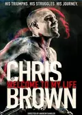 Chris Brown: Welcome to My Life poster
