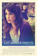 Just Like Our Parents poster