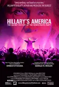 Hillary's America: The Secret History of the Democratic Party poster