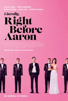 Literally, Right Before Aaron poster