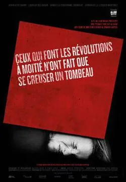 Those Who Make Revolution Halfway Only Dig Their Own Graves poster
