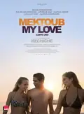 Mektoub, My Love: Canto Uno poster