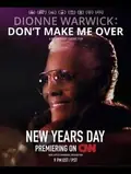 Dionne Warwick: Don't Make Me Over poster