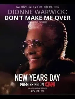 Dionne Warwick: Don't Make Me Over poster