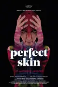 Perfect Skin poster